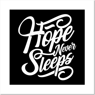 Hope Never Sleeps NEWT Posters and Art